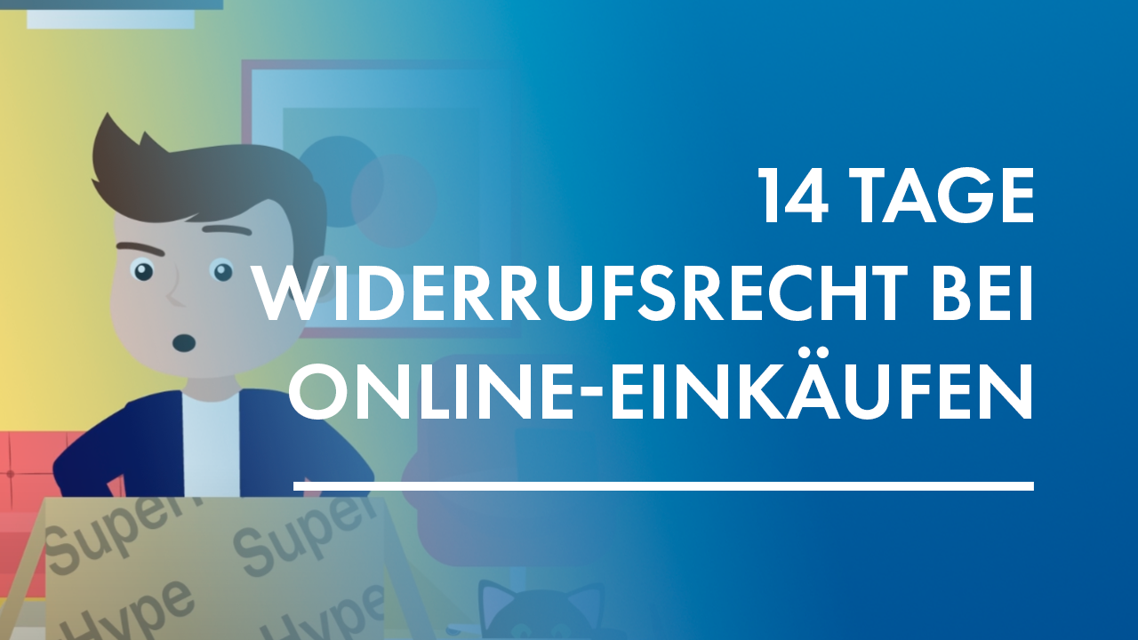 Video zum Widerrufsrecht bei Online-Einkäufen